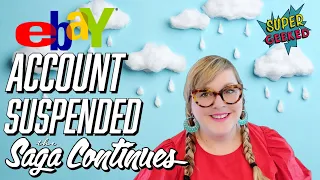 The Saga Contiunes! Ebay Permanently Suspended My Account...FOR LIFE! Part II