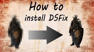 Dark Souls - How to install DSFix