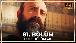 Muhteşem Yüzyıl 81. Bölüm (4K)