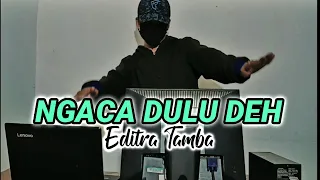 DJ Ada Orang Yang Selalu Menghina Kita Remix - Ngaca Dulu Deh Tik Tok Viral 2020