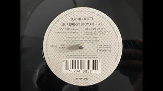 Tuttifrutti – Superboy (Boy Oy Oy) (Extended Italian Mix) - ZYX Music 1998