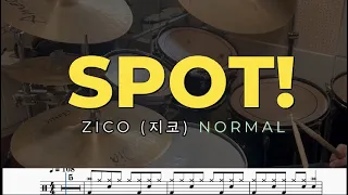 ZICO (지코) SPOT! [NORMAL] Drum Cover,Drum Score,Lesson,드럼연주,드럼악보,드럼레슨