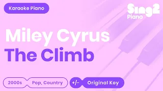 Miley Cyrus - The Climb (Piano Karaoke)