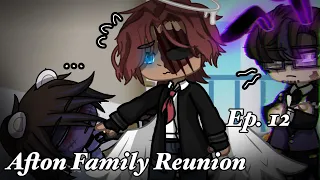 Afton Family Reunion || Ep. 12 || Intermission