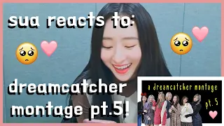 sua reacts to dreamcatcher montage part 5! 수아 "드림캐쳐 영상몽타주" 보었습니다 😱