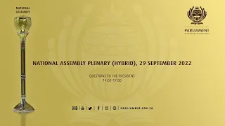 NATIONAL ASSEMBLY PLENARY (HYBRID), 29 September 2022