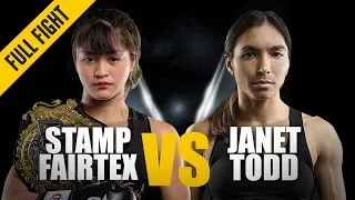 ONE: Full Fight | Stamp Fairtex vs. Janet Todd | Making History | February 2019