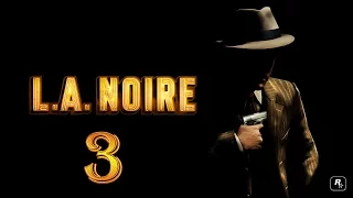 L.A. Noire слепое прохождение ч.3: Водительское сиденье