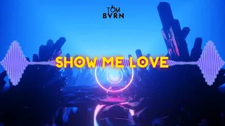 Robin S - Show me love (TOM BVRN Remix) #2024