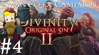 Divinity Original Sin 2 Definitive Edition | 4-Man Co-Op | Part 4 | The Murderous Giest