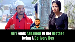 Girl Feels Ashamed Of Her Brother Being A Delivery Boy | Nijo Jonson | Motivational Video