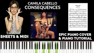 Camila Cabello - Consequences (Piano Cover & Tutorial) | SHEETS & MIDI