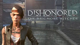 Dishonored: The Brigmore Witches DLC #2 - TODOS a Bordo!| Legendado em PT-BR. (PC)