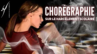 Chorégraphie "Harcèlement scolaire"