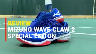 Review Mizuno Wave Claw 2 Special Edition - The best of badminton shoe?