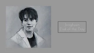 [1 HOUR / 1시간] Jonghyun 종현 - End of the Day 하루의 끝
