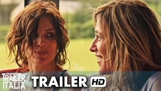 La Pazza Gioia con Valeria Bruni Tedeschi e Micaela Ramazzotti - Trailer Ufficiale [HD]