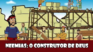 DESENHOS BÍBLICOS - NEEMIAS: O CONSTRUTOR DE DEUS