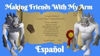 [OSRS] Making Friends With My Arm Quest (Español)