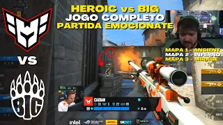 HEROIC vs BIG - JOGO COMPLETO (Todos os Mapas) ESL Pro League Season 18