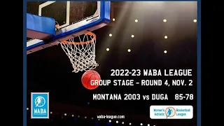 2022-23 WABA R4 Montana 2003-Duga 85-78 (02/11)