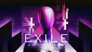 Exile - A Synthwave Mix