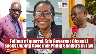 Fallout of quarrel: Edo Governor Obaseki sacks Deputy Governor Philip Shaibu’s in-law