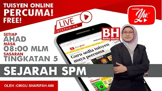 🔴 [LIVE] SEJARAH SPM - TEKNIK SKOR TEMA 10 OLEH CIKGU SHARIFAH AIN #01 #TUISYENPERCUMA