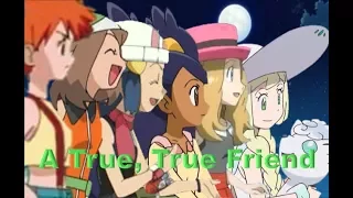 A True, True Friend (Pokemon AMV)