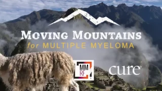 Moving Mountains for Multiple Myeloma: The Machu Picchu Climb