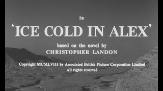 Le Désert de la peur (Ice Cold in Alex - 1957) - Générique de début HD VOST