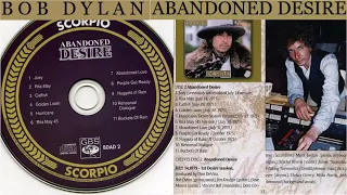 Bob Dylan - Abandoned Desire (Soundboard, Scorpio Boot Disc 2)