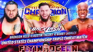 FULL MATCH - Bobby Lashley vs Bronson Reed vs Austin Theory | WWE Backlash 2023 | #wwe #wwe2k23