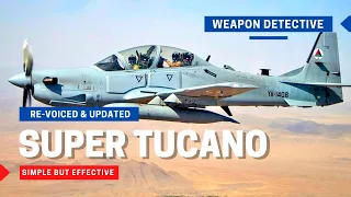 Super Tucano | A simple but effective solution for ground attack (re-voiced & updated)