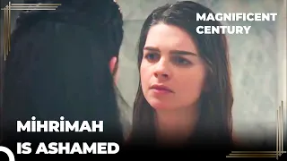 Mihrimah Is Disgraced At The Harem | Magnificent Century