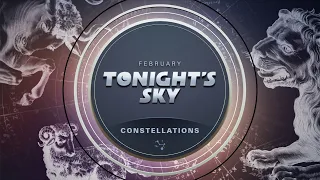 Tonight’s Sky: February