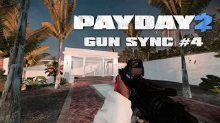 Payday 2 | Gun Sync - The Gauntlet