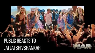 Jai Jai Shivshankar  Public Reaction | WAR | Edited