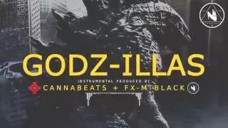 BASE DE RAP - “GODZ-ILLAS” - RAP BEAT HIP HOP INSTRUMENTAL (Prod. Cannabeats x Fx-M Black)