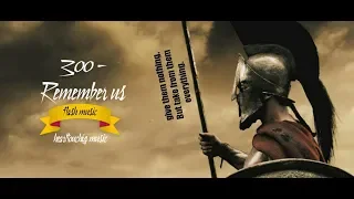 300 - Remember us || message from King.