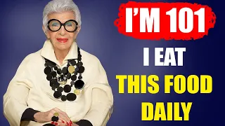 Iris Apfel Reveals Secrets to Living Longer, Being Healthy, and Looking Beautiful. Anti-aging Foods