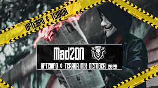 UPTEMPO & TERROR Mix October 2020 | MadZON