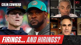 Why Dolphins fired Brian Flores & Jim Harbaugh could leave Michigan | The Colin Cowherd Podcast