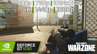 GT 1030 | COD Warzone - 4K, 1440p, 1080p, 900p, 720p, 1024x768