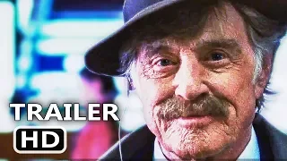 THE OLD MAN AND THE GUN Trailer #2 (2018) Robert Redford, Casey Affleck Movie