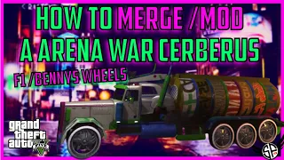 HOW TO MOD/MERGE ARENA WAR CERBERUS (F1/BENNY MERGE GLITCH)| GTAONLINE | PATCH 1.66