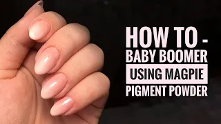 HOW TO - BABY BOOMER USING MAGPIE BEAUTY “BABY” PIGMENT