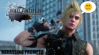 Final Fantasy XV Episode Duscae 2.0 - Harassing Prompto