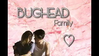 Bughead Family | AU ♡