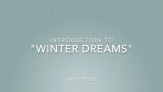 introduction to Fitzgerald's "Winter Dreams"